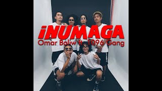 OMAR BALIW  INUMAGA Feat 1096 GANG Official Music Video [upl. by Pearle430]