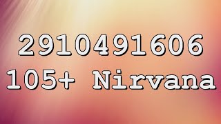 Nirvana Roblox Song IDs [upl. by Aicinod]