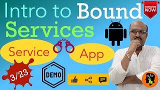 Services in Android  Part 3 Quick intro to Bound Services [upl. by Silin]