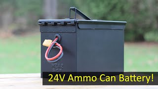 Building a 24V 72Ah Ammo Cannister Battery Pack [upl. by Ag]