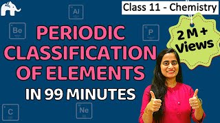 Classification of elements and periodic properties class 11  Chapter 3 Chemistry  CBSE JEE NEET [upl. by Fonda]