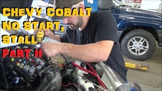 Chevrolet Cobalt  No Crank No Start Stalling  Bizarre Problems Part II [upl. by Yvor]