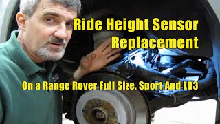 Ride Height Sensor Replacement For Range Rover Sport And Land Rover LR3 [upl. by Marjana579]