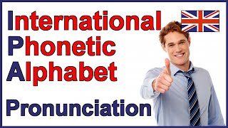 International Phonetic Alphabet IPA  English Pronunciation [upl. by Aubine873]