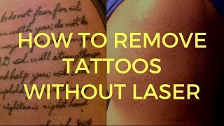 How To Remove Tattoos Without Laser [upl. by Farmelo]