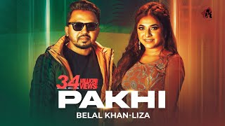 Pakhi  পাখি  Belal Khan Ft Liza  Official Music Video  Bangla New Song 2021 [upl. by Tomkin636]