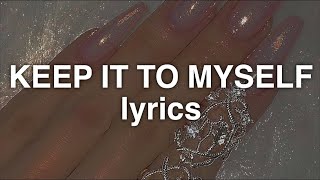 Ellise  Keep It To Myself Lyrics [upl. by Acinhoj549]