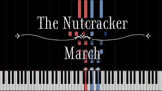 The Nutcracker  March Tchaikovsky Piano Tutorial [upl. by Herta]