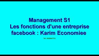 Management S1  les fonctions dune Entreprise [upl. by Atnahsa]