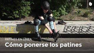 Cómo ponerse los patines  Patines en línea [upl. by Anrym]