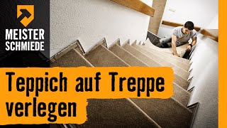 Teppich auf Treppe verlegen  HORNBACH Meisterschmiede [upl. by Arotahs]