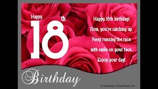 18th Birthday Wishes  Happy 18th Birthday Wishes [upl. by Ikkir]