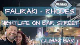 FALIRAKI  RHODES  GREECE NIGHTLIFE CLIMAX BAR [upl. by Taggart448]