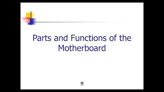 Parts and Functions of the Motherboard [upl. by Marissa]