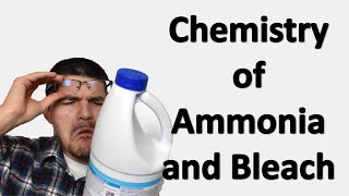 Chemistry of Ammonia and Bleach [upl. by Nigrom521]