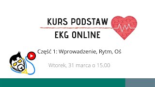 KURS EKG  Część 1 [upl. by Enelrihs]