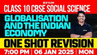 Class 10 CBSE Social Science  Globalisation And The Indian Economy  One Shot Revision [upl. by Nahej]