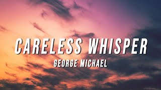 George Michael  Careless Whisper TikTok Remix Lyrics [upl. by Nahpos]