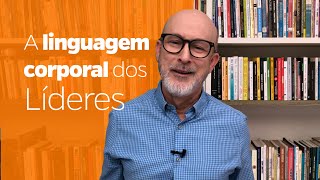 Linguagem Corporal dos Líderes [upl. by Adamik]