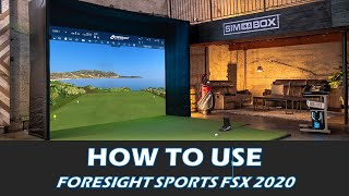 How to use Foresight FSX 2020 Golf Simulator Software [upl. by Nnaitsirhc]