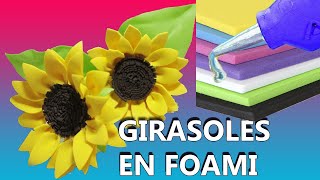 COMO HACER FLORES con FOAMI FÁCILES 🌻🌻  Paso a paso [upl. by Annol]