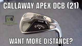 CALLAWAY APEX DCB IRONS 21  FULL REVIEW  LOOKING FOR MORE DISTANCE [upl. by Anitsyrc883]