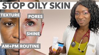 Stop OILY Skin  Best Ingredients amp Tips  Recommended AM  PM Routine  Control Shine Texture Pores [upl. by Araf]