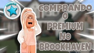 COMPREI O PREMIUM NO BROOKHAVENbrookhaven rp [upl. by Eelaras]