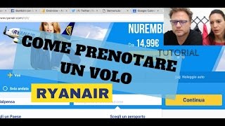 Come prenotare un volo Ryanair online  Tutorial acquisto biglietti lowcost [upl. by Esaj345]