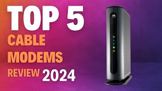 Top 5 Cable Modems of 2024 [upl. by Thessa604]