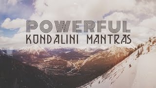 9 POWERFUL KUNDALINI MANTRAS  Mantras for Peace amp Positive Energy [upl. by Rosamond582]