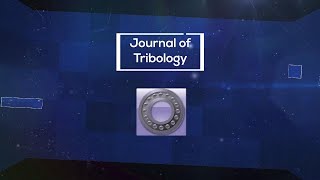 Journal of Tribology [upl. by Patsy]