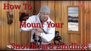 Beginner Tip How To Mount Your Bindings To Your Snowboard [upl. by Inhoj]