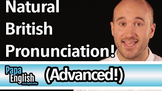 Advanced British Pronunciation  Speak like a native in 5 sounds [upl. by Perlis]