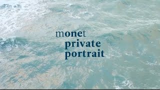 Monet One Private Portrait FULL DOCUMENTARY [upl. by Catha]