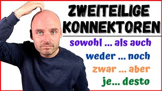 Zweiteilige Konnektoren 🤓  B1 B2  Learn German  Deutsch lernen [upl. by Trainer]