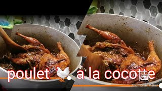 Recette de poulet 🐔 rôti dans la cocotte 😋😋😋 [upl. by Nelubez]