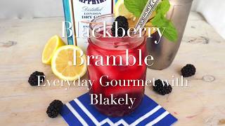 Cocktail Recipe Blackberry Bramble by Everyday Gourmet with Blakely [upl. by Isnan]