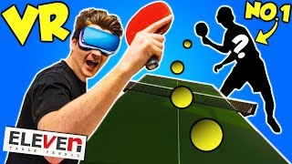 Virtual Reality Table Tennis  ELEVEN  THE MOST REALISTIC VR GAME [upl. by Nnyre]