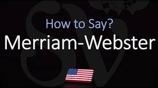 How to Pronounce Merriam Webster CORRECTLY [upl. by Linnell]