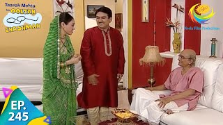 Taarak Mehta Ka Ooltah Chashmah  Episode 245  Full Episode [upl. by Gold]