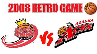 2008 RETRO GAME Ginebra vs Alaska 🏀  PART 2 [upl. by Aralk375]