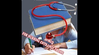 NURSING ENTRANCE EXAM PRACTICE QUESTIONS40 MCQs [upl. by Bartram878]