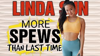 LINDA SUN  More SPEWS For More VIEWS Than Last Time [upl. by Eden]