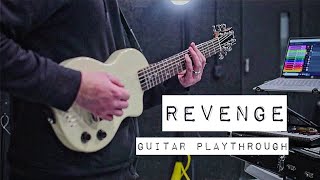 Revenge  Guitar Playthrough [upl. by Sissie809]