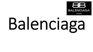 How to Pronounce Balenciaga CORRECTLY [upl. by Jessamine105]