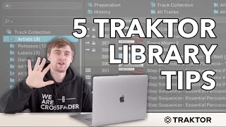 5 Music Management Tips In Traktor Pro 3 [upl. by Duffy629]