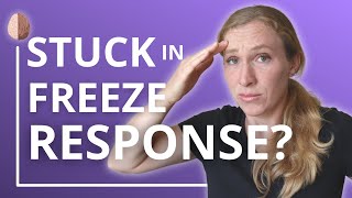 Are You Stuck in Freeze Mode How to Turn off the Freeze Response [upl. by Ikkaj839]