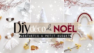 DIY DECO DE NOEL  AESTHETIC  PETIT BUDGET amp PEU DE MATERIEL christmas decorations [upl. by Drais339]