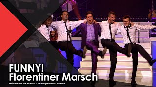 FUNNY Florentiner Marsch  The Maestro amp The European Pop Orchestra [upl. by Dotson838]